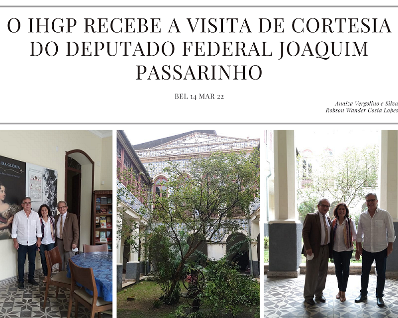 O IHGP RECEBE A VISITA DEP FED JOAQUIM PASSARINHO 11-03-22